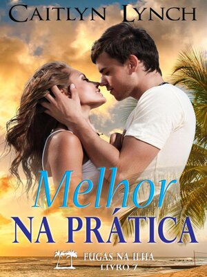 cover image of Melhor na Prática